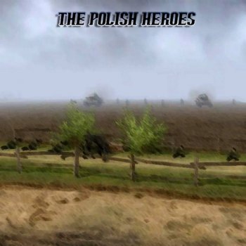The Polish Heroes (Eastern Front) v1.0