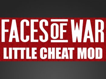 Faces of War Little Cheat Mod / Читы для В тылу врага 2
