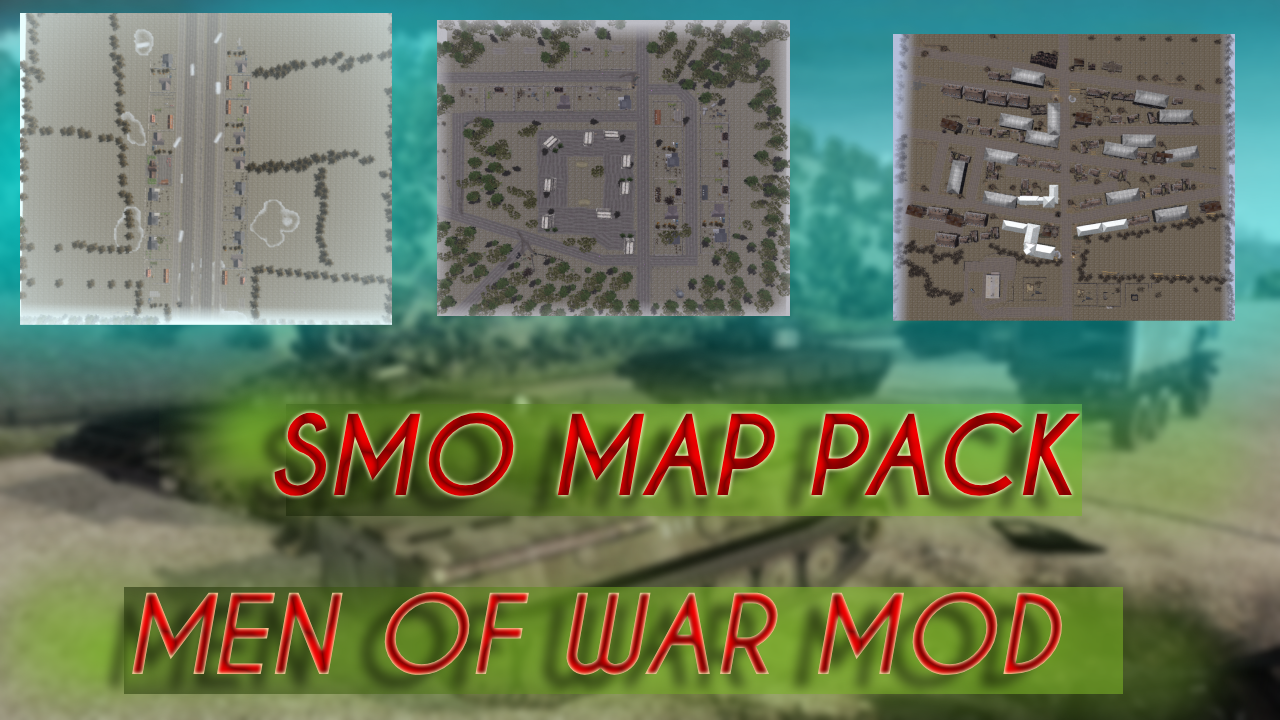 SMO map pack mod - Мод на Men of War: Assault Squad 2 - В тылу врага: Штурм  2 / Карты для мультиплеера