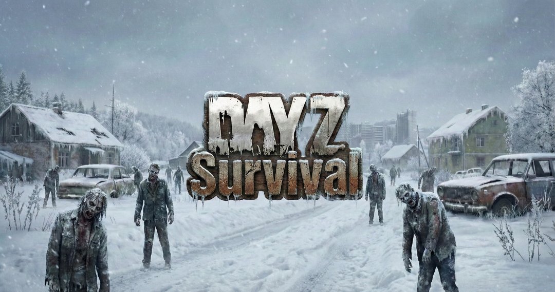 DayZ Survival DayZ Survival