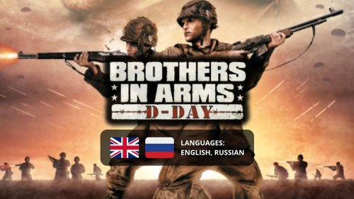 Brothers in Arms: D-DAY Mod (RU/EN)