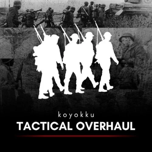 Koyokku Tactical Overhaul v30.04.26