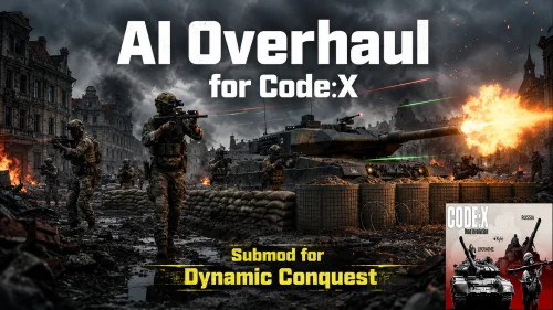 Code:X Conquest + AI Overhaul v1.5