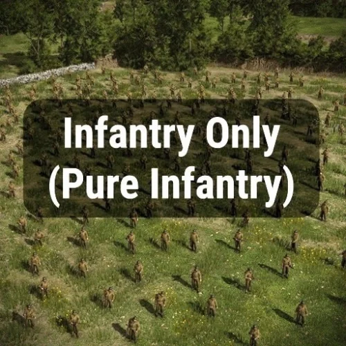Infantry Only - Pure Infantry v07.07.26